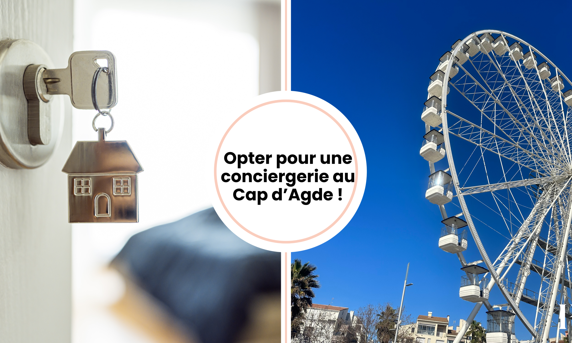 L’intérêt d’opter pour une conciergerie au Cap d’Agde pour vos locations saisonnières