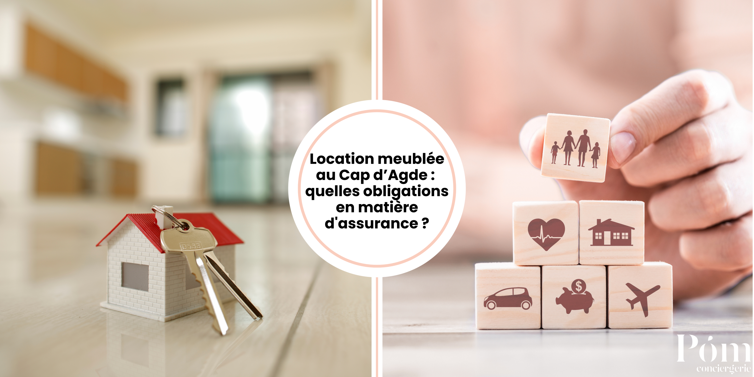 Location meublée au Cap d'Agde : quelles obligations en matière d'assurance ?